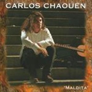 Carlos Chaouen的專輯Maldita