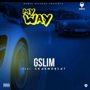 收聽Gslim的My Way (其他)歌詞歌曲