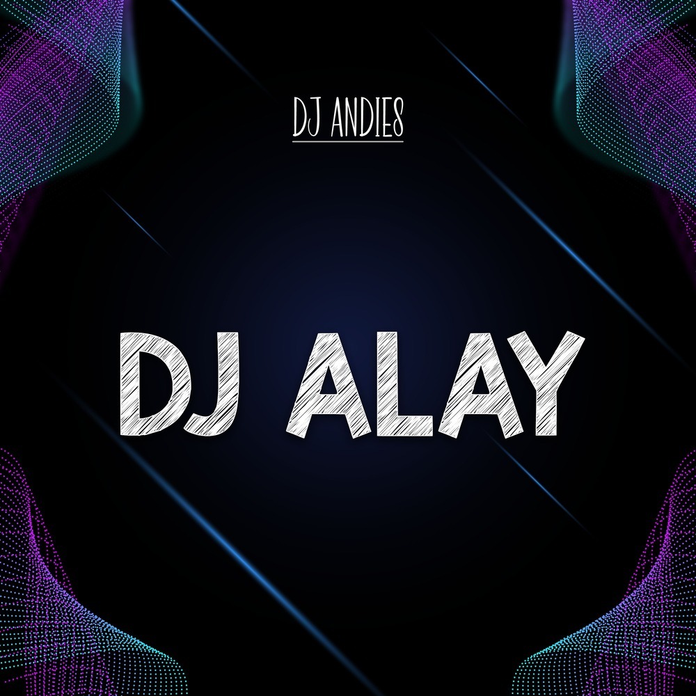 Dj Alay