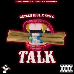 收聽Bateen的Talk (Explicit)歌詞歌曲
