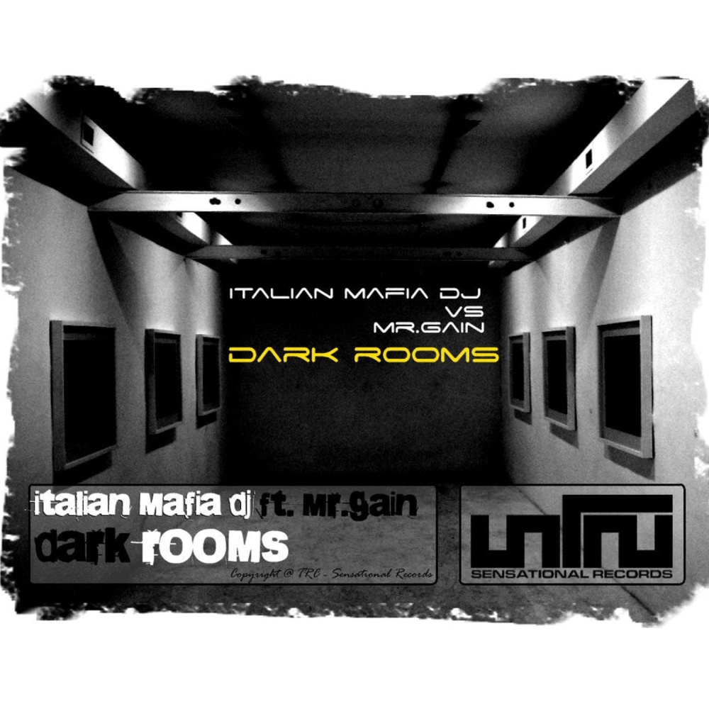 Dark Rooms(Mr Gain Vocal Mix)