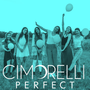 收聽Cimorelli的Perfect歌詞歌曲