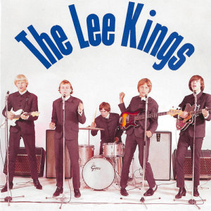 The Lee Kings的專輯Lee Kings - The Singles 1965-1966