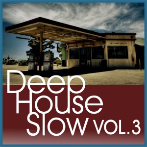 อัลบัม Deep House Slow, Vol. 3 ศิลปิน Various Artists