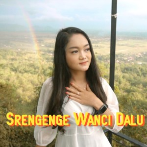 Dengarkan Srengenge Wanci Dalu lagu dari Safira Inema dengan lirik