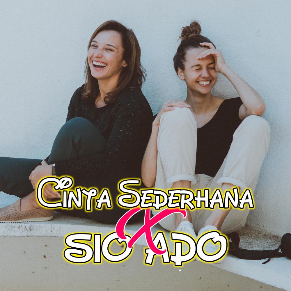 Cinta Sederhana X Sio Ado