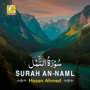 Album Surah An-Naml (Part-2) oleh Hasan Ahmed