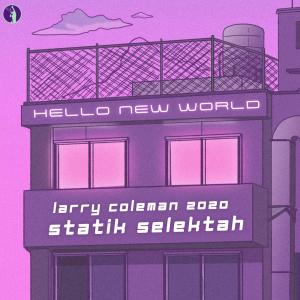Statik Selektah的專輯Hello New World (feat. Statik Selektah) [Explicit]