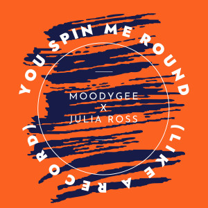 Moodygee的專輯You Spin Me Round (Like a Record)