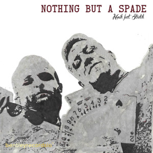 Album Nothing But A Spade oleh Stretcher