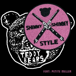 Teddybears的專輯Shimmy Shimmy Style
