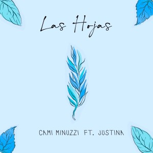 收听Cami Minuzzi的Las Hojas歌词歌曲