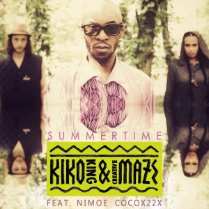ดาวน์โหลดและฟังเพลง Summertime (Xtended) พร้อมเนื้อเพลงจาก Kiko King & creativemaze