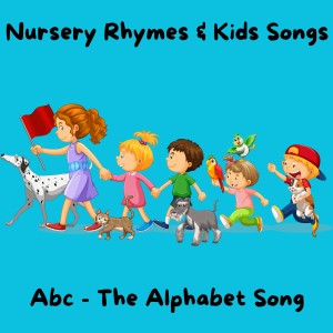 ดาวน์โหลดและฟังเพลง ABC - The Alphabet Song พร้อมเนื้อเพลงจาก Nursery Rhymes and Kids Songs