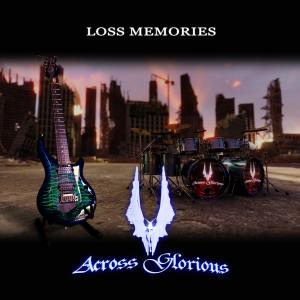 收聽Across Glorious的Loss Memories (ความทรงจำที่หายไป)歌詞歌曲