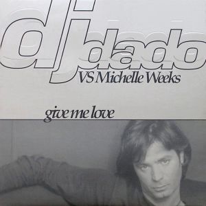 ดาวน์โหลดและฟังเพลง Give Me Love (Full Intention Dub) พร้อมเนื้อเพลงจาก DJ Dado