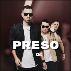 收聽KND的Preso歌詞歌曲