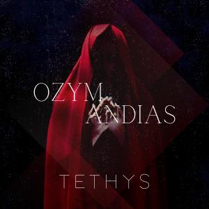 收聽Tethys的Ozymandias歌詞歌曲