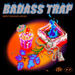 Dengarkan BADASS TRAP (Feat. EK，Bola) (Prod. Neal) lagu dari MBA dengan lirik