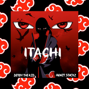 Album iTachi oleh Hunit Stackz