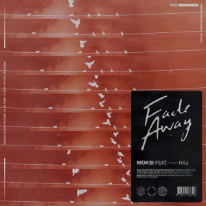 Listen to Fade Away song with lyrics from Moksi