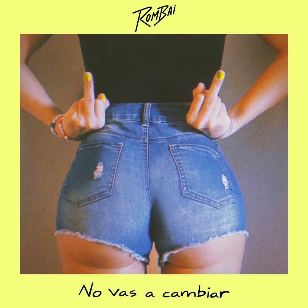 No vas a cambiar