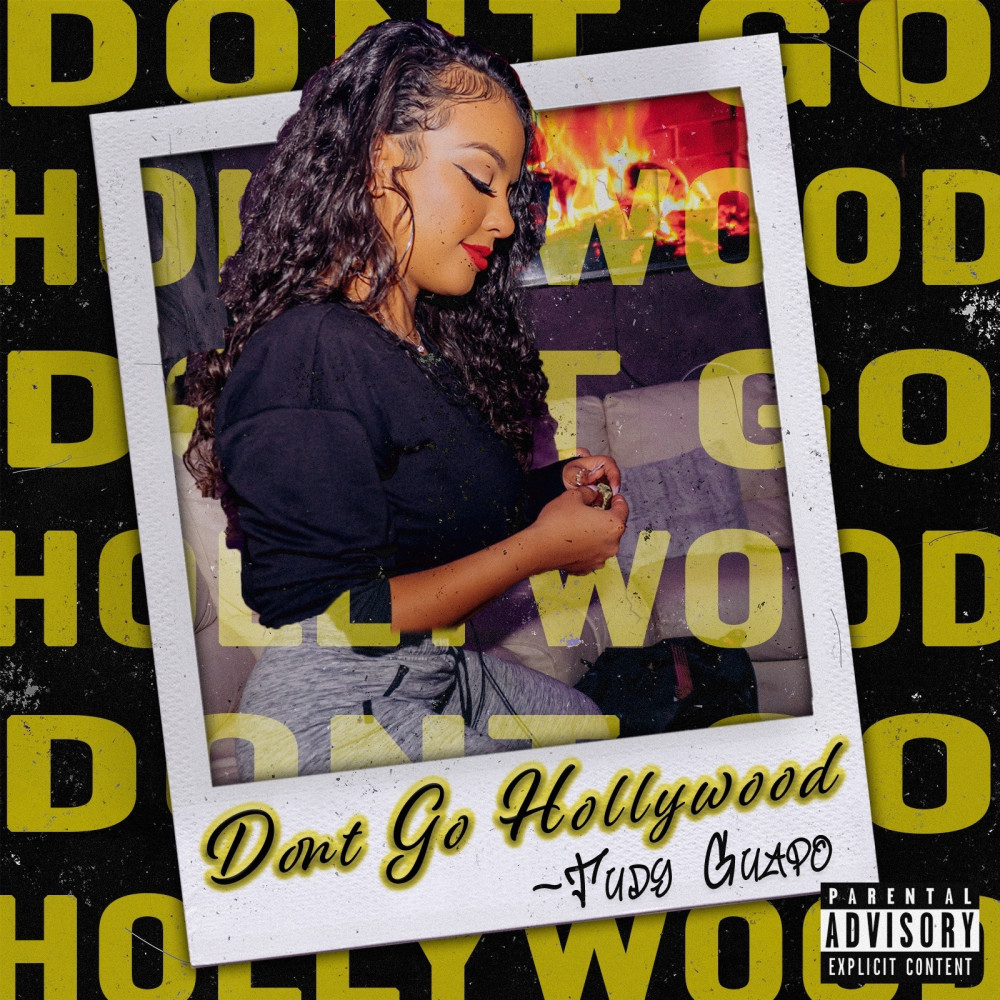 Don't Go Hollywood (Explicit)