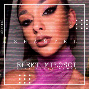 收听Shantel的Efekt miłości (Slap House Remix)歌词歌曲