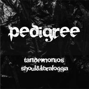 Dengarkan Pedigree (Explicit) lagu dari Tandemonios dengan lirik