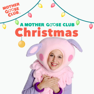 Mother Goose Club的專輯A Mother Goose Club Christmas