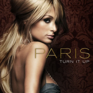 Paris Hilton的專輯Turn It Up (U.S. Maxi Single)