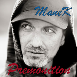 Album Premonition from Manek