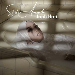 Album Jauh Hati from Shila Amzah