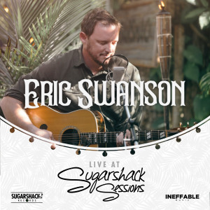 Eric Swanson的專輯Eric Swanson (Live at Sugarshack Sessions)