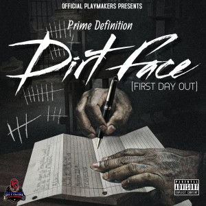 Album Dirt Face (First Day Out) (Explicit) from 