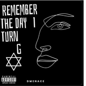 REMEMBER THE DAY (Explicit) dari Dmenace