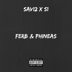 Listen to Ferb & Phineas (Explicit) song with lyrics from Sav12