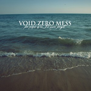 Listen to No Regrets song with lyrics from Void Zero Mess