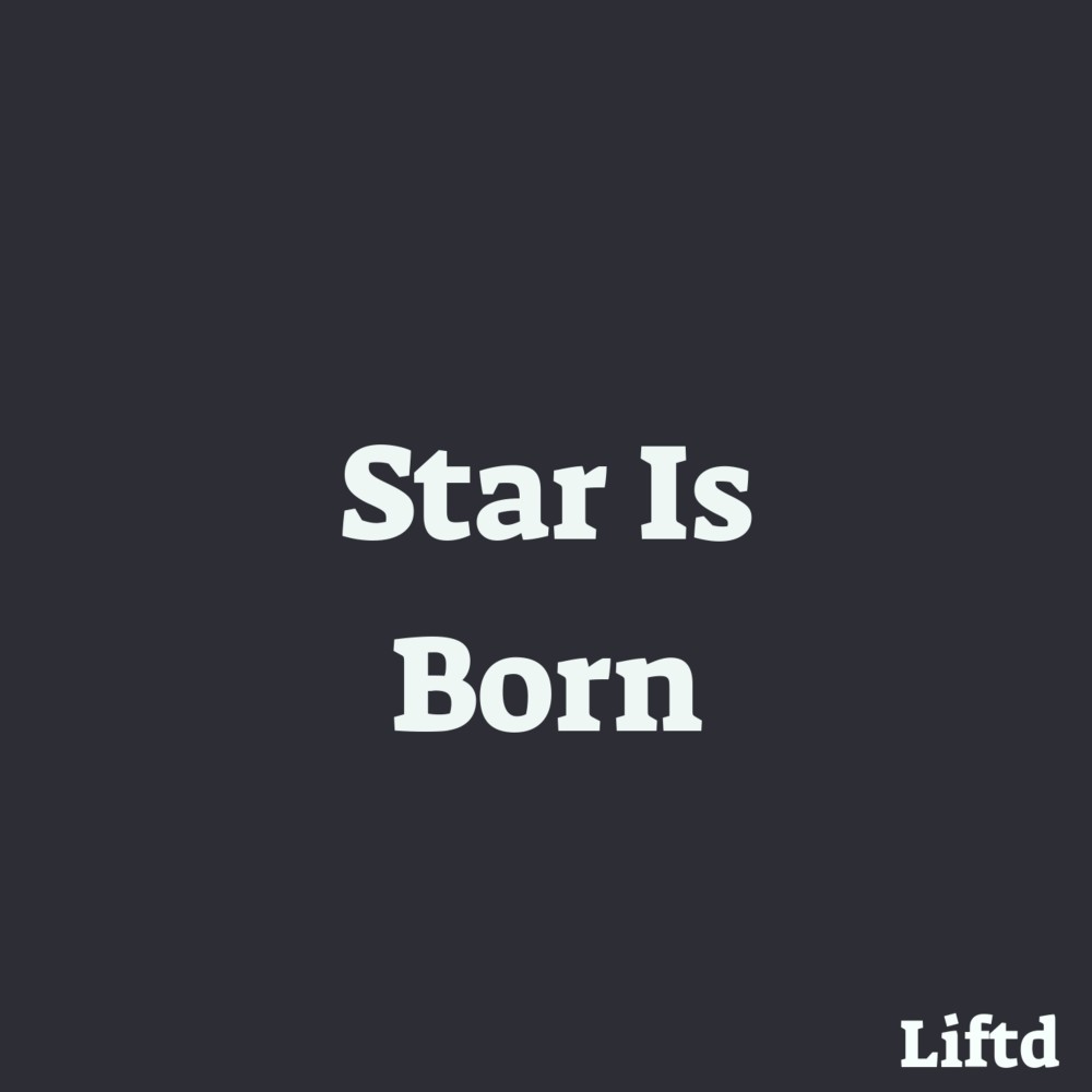 Star Is Born