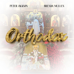 Peter Jackson的专辑Orthodox (Explicit)