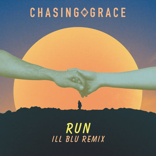 Run (iLL BLU Remix|Explicit)