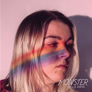 收聽Ella Ross的Monster歌詞歌曲