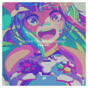 收听Farizki的In Heat X BrooklynBloodPop!歌词歌曲