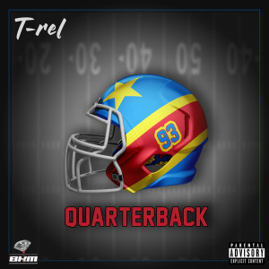 T-Rel的專輯Quarterback (Explicit)