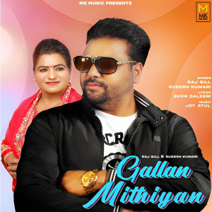 Album Gallan Mithiyan from Raj Gill