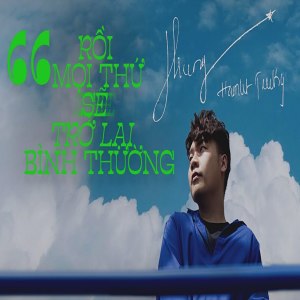 Album Rồi Mọi Thứ Sẽ Trở Lại Bình Thường from Hamlet Trương