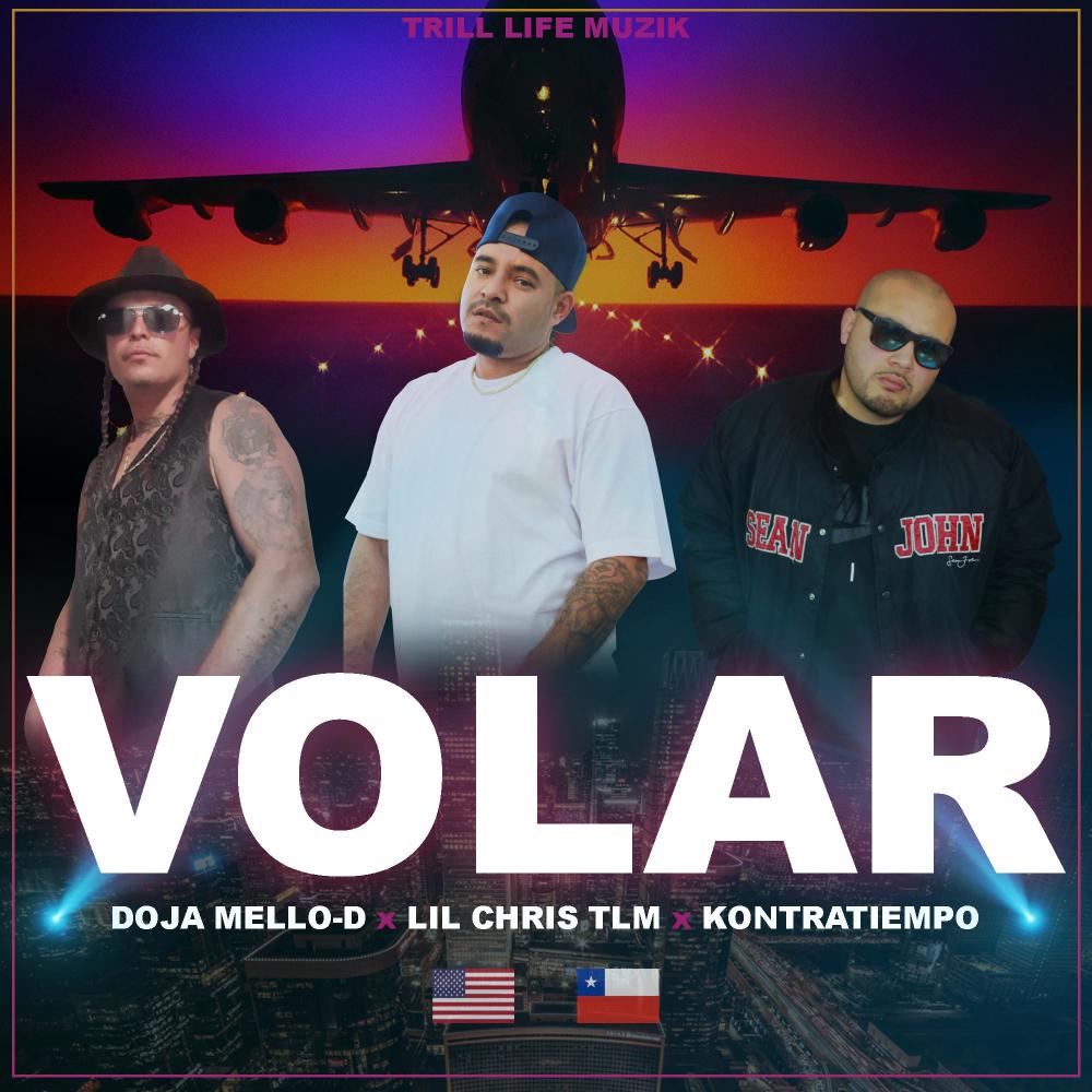 Volar (feat. Kontratiempo, Doja Mello-D & Doja & Lil Chris Muzik) (Explicit)