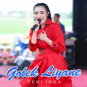 Listen to Golek Liyane song with lyrics from Yeni Inka