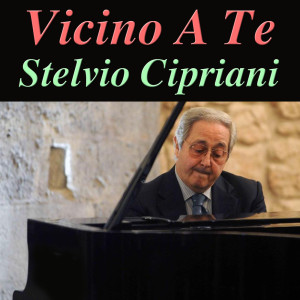 Album Vicino A Te oleh Stelvio Cipriani