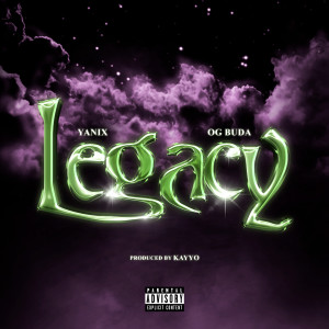 Album Legacy (Explicit) oleh OG BUDA